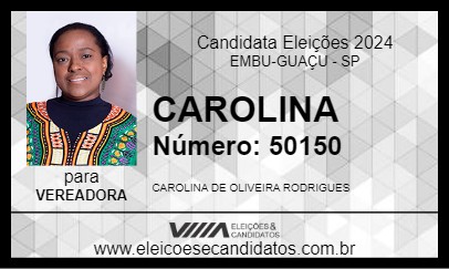 Candidato CAROLINA 2024 - EMBU-GUAÇU - Eleições