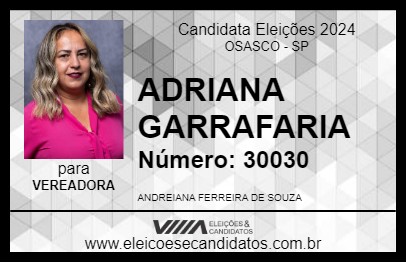 Candidato ADRIANA GARRAFARIA 2024 - OSASCO - Eleições