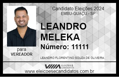 Candidato LEANDRO MELEKA 2024 - EMBU-GUAÇU - Eleições