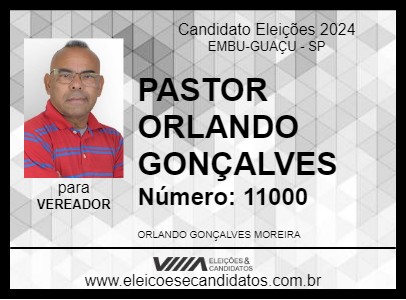 Candidato PASTOR ORLANDO GONÇALVES 2024 - EMBU-GUAÇU - Eleições