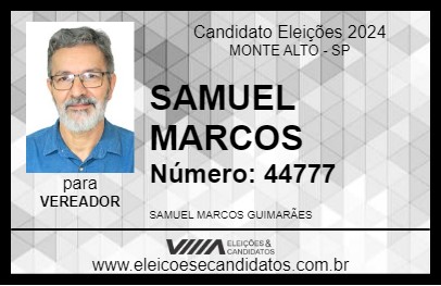 Candidato SAMUEL MARCOS 2024 - MONTE ALTO - Eleições