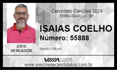 Candidato ISAIAS COELHO 2024 - EMBU-GUAÇU - Eleições