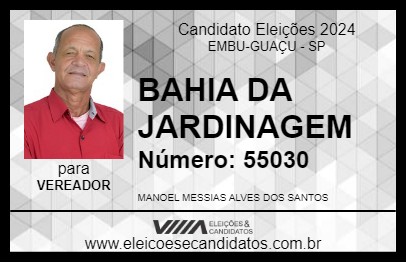 Candidato BAHIA DA JARDINAGEM 2024 - EMBU-GUAÇU - Eleições