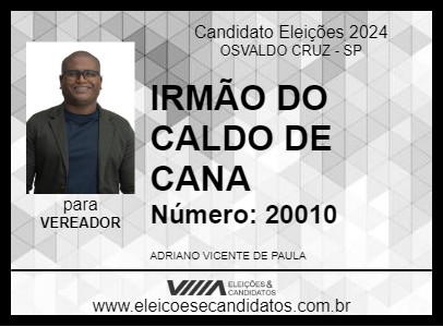 Candidato IRMÃO DO CALDO DE CANA 2024 - OSVALDO CRUZ - Eleições