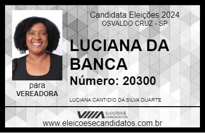 Candidato LUCIANA DA BANCA 2024 - OSVALDO CRUZ - Eleições