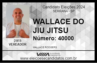 Candidato WALLACE DO JIU JITSU 2024 - SERRANA - Eleições