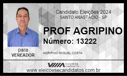 Candidato PROF AGRIPINO 2024 - SANTO ANASTÁCIO - Eleições