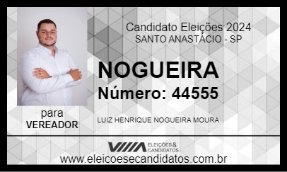 Candidato NOGUEIRA 2024 - SANTO ANASTÁCIO - Eleições