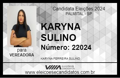 Candidato KARYNA SULINO 2024 - PALMITAL - Eleições