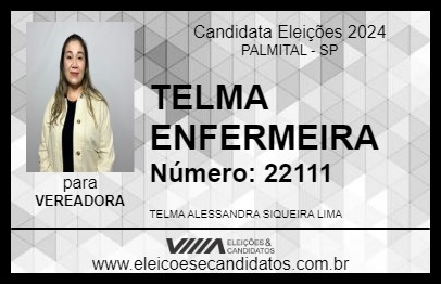 Candidato TELMA ENFERMEIRA 2024 - PALMITAL - Eleições