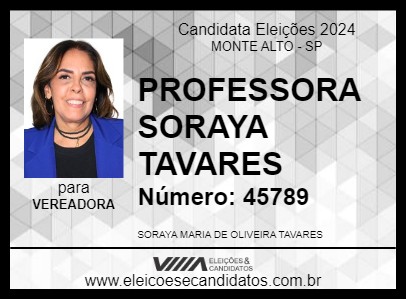 Candidato PROFESSORA SORAYA TAVARES 2024 - MONTE ALTO - Eleições