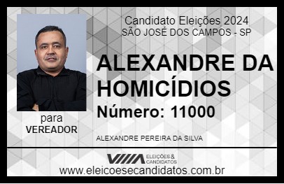 Candidato ALEXANDRE DA HOMICÍDIOS 2024 - SÃO JOSÉ DOS CAMPOS - Eleições