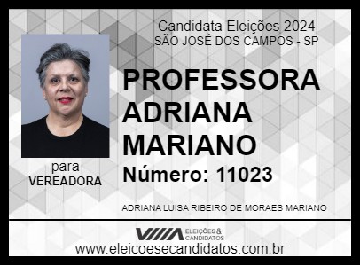 Candidato PROFESSORA ADRIANA MARIANO 2024 - SÃO JOSÉ DOS CAMPOS - Eleições