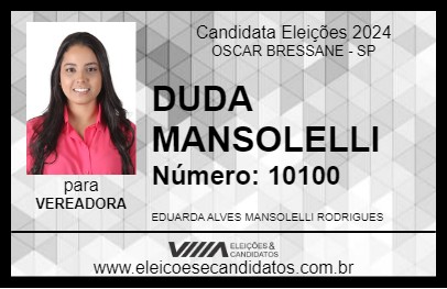 Candidato DUDA MANSOLELLI 2024 - OSCAR BRESSANE - Eleições