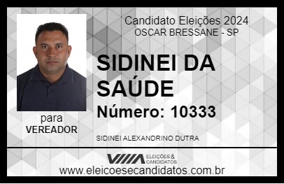 Candidato SIDINEI DA SAÚDE 2024 - OSCAR BRESSANE - Eleições