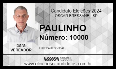 Candidato PAULINHO 2024 - OSCAR BRESSANE - Eleições