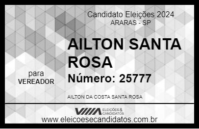 Candidato AILTON SANTA ROSA 2024 - ARARAS - Eleições