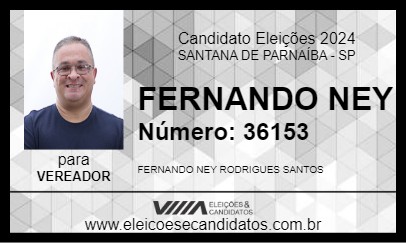 Candidato FERNANDO NEY 2024 - SANTANA DE PARNAÍBA - Eleições