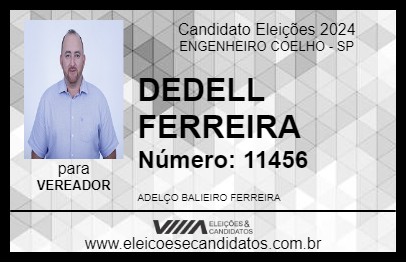 Candidato DEDELL FERREIRA 2024 - ENGENHEIRO COELHO - Eleições