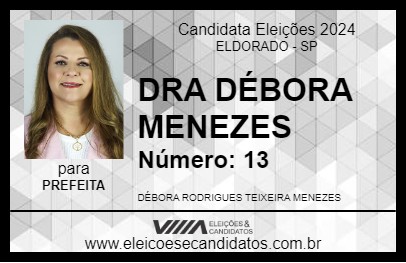 Candidato DRA  DÉBORA MENEZES 2024 - ELDORADO - Eleições