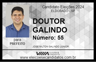 Candidato DOUTOR GALINDO 2024 - ELDORADO - Eleições