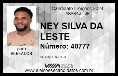 Candidato NEY SILVA DA LESTE 2024 - ARARAS - Eleições