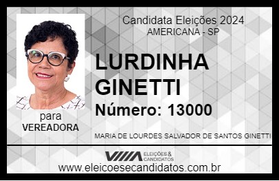 Candidato LURDINHA GINETTI 2024 - AMERICANA - Eleições