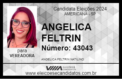 Candidato ANGELICA FELTRIN 2024 - AMERICANA - Eleições