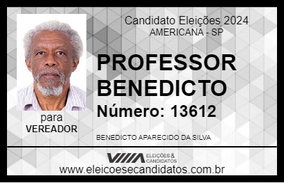 Candidato PROFESSOR BENEDICTO DO ZANAGA 2024 - AMERICANA - Eleições