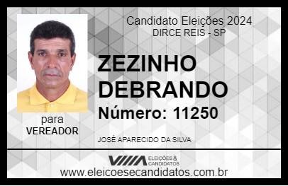 Candidato ZEZINHO DEBRANDO 2024 - DIRCE REIS - Eleições