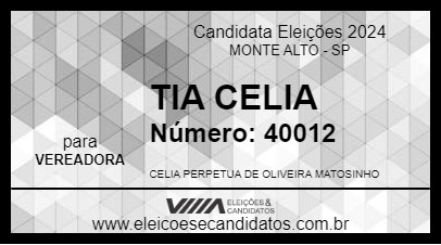 Candidato TIA CELIA 2024 - MONTE ALTO - Eleições