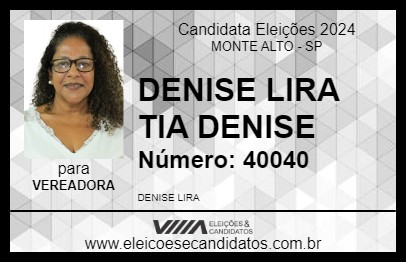 Candidato DENISE LIRA TIA DENISE 2024 - MONTE ALTO - Eleições