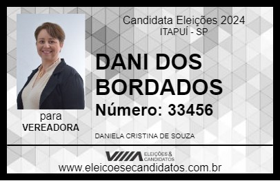 Candidato DANI DOS BORDADOS 2024 - ITAPUÍ - Eleições