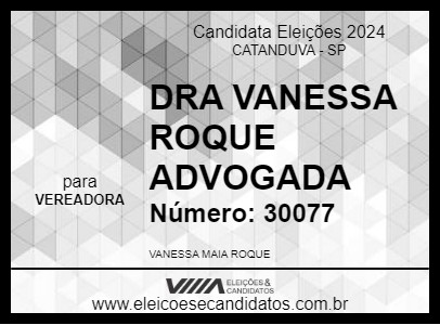 Candidato DRA VANESSA ROQUE ADVOGADA 2024 - CATANDUVA - Eleições