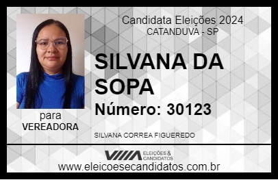 Candidato SILVANA DA SOPA 2024 - CATANDUVA - Eleições