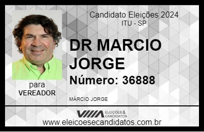 Candidato DR MARCIO JORGE 2024 - ITU - Eleições