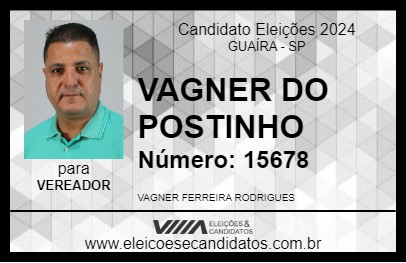 Candidato VAGNER DO POSTINHO 2024 - GUAÍRA - Eleições