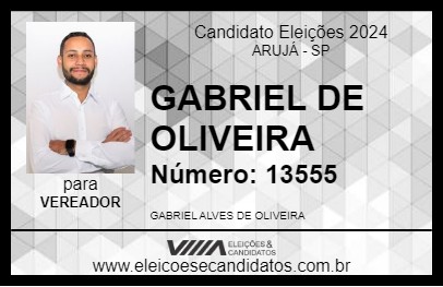 Candidato GABRIEL DE OLIVEIRA 2024 - ARUJÁ - Eleições