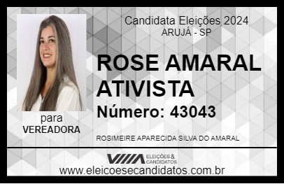 Candidato ROSE AMARAL ATIVISTA 2024 - ARUJÁ - Eleições