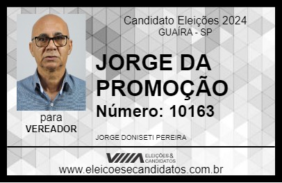 Candidato JORGE DA PROMOÇÃO 2024 - GUAÍRA - Eleições