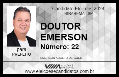 Candidato DOUTOR EMERSON 2024 - IBIRAREMA - Eleições