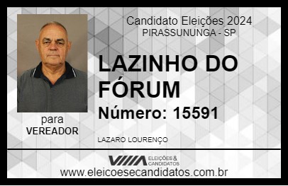 Candidato LAZINHO DO FÓRUM 2024 - PIRASSUNUNGA - Eleições