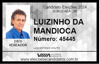 Candidato LUIZINHO DA MANDIOCA 2024 - SOROCABA - Eleições