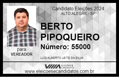 Candidato BERTO PIPOQUEIRO 2024 - ALTO ALEGRE - Eleições