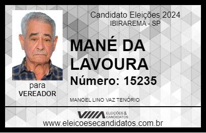 Candidato MANÉ DA LAVOURA 2024 - IBIRAREMA - Eleições