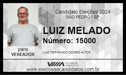 Candidato LUIZ MELADO 2024 - SÃO PEDRO - Eleições