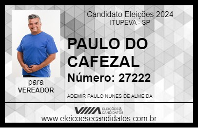 Candidato PAULO DO CAFEZAL 2024 - ITUPEVA - Eleições