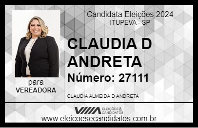 Candidato CLAUDIA D ANDRETTA 2024 - ITUPEVA - Eleições