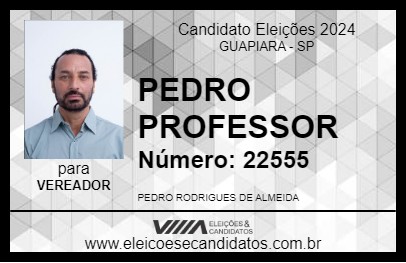 Candidato PEDRO PROFESSOR 2024 - GUAPIARA - Eleições