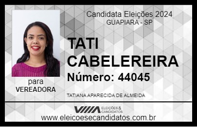 Candidato TATI CABELEREIRA 2024 - GUAPIARA - Eleições